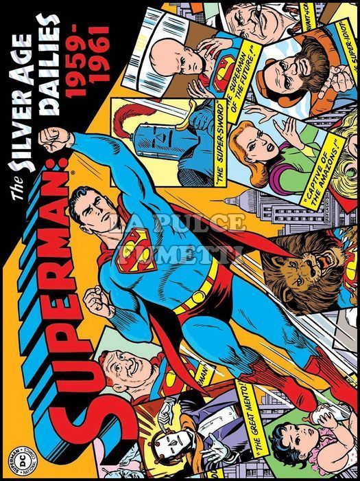 COSMO BOOKS - SUPERMAN: LE STRISCE QUOTIDIANE DELLA SILVER AGE #     1 - 1959 / 1961